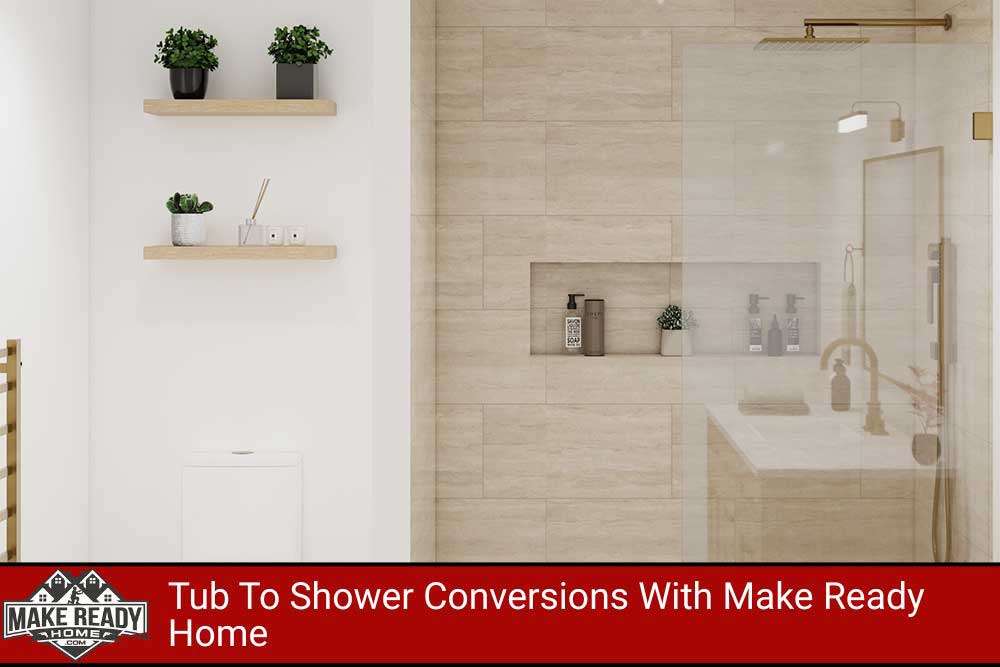 Tub to Shower Conversion DFW | Make Ready Home Remodels