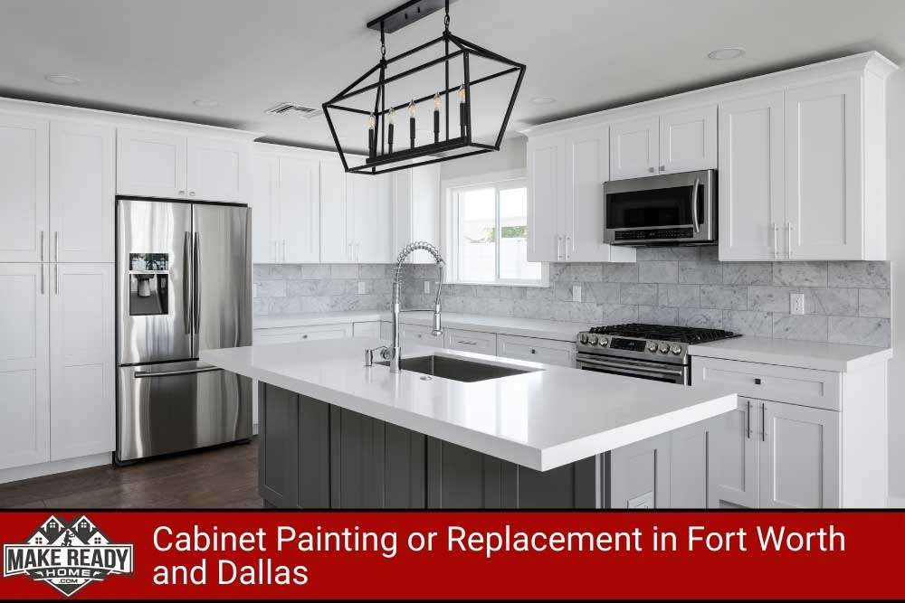 Make Ready Home cabinet painting or replacement in Fort Worth kitchen with white cabinetry, gray island, and modern finishes.